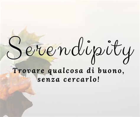 serendipità sinonimo.